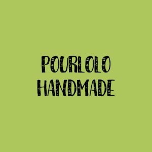 pourlolo #handmade